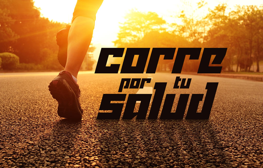 Corre Por Tu Salud